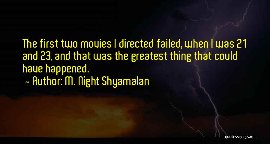 M. Night Shyamalan Quotes 720512