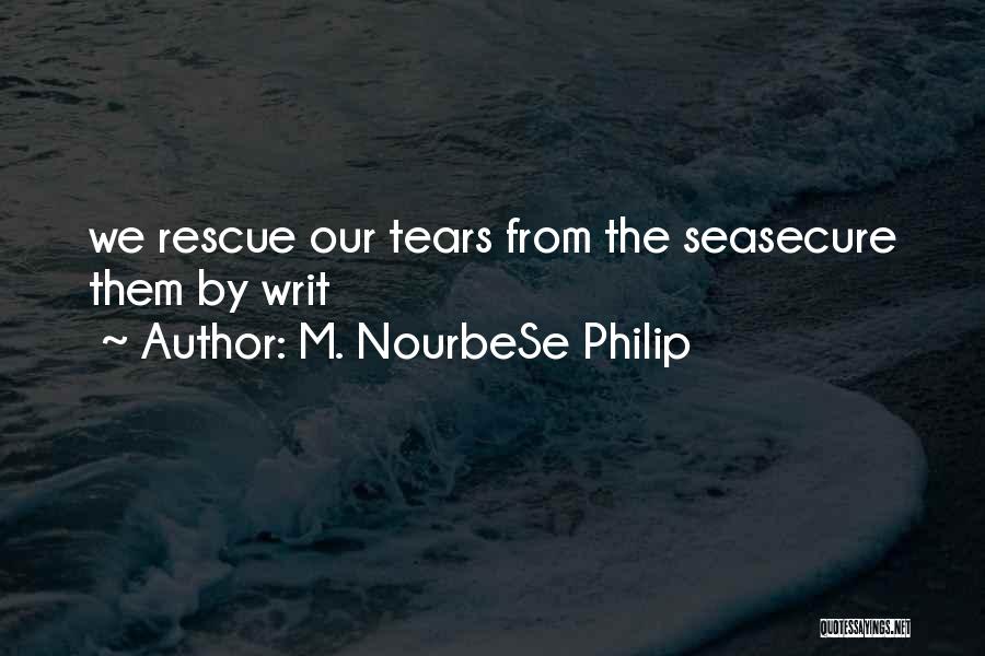 M. NourbeSe Philip Quotes 1129346