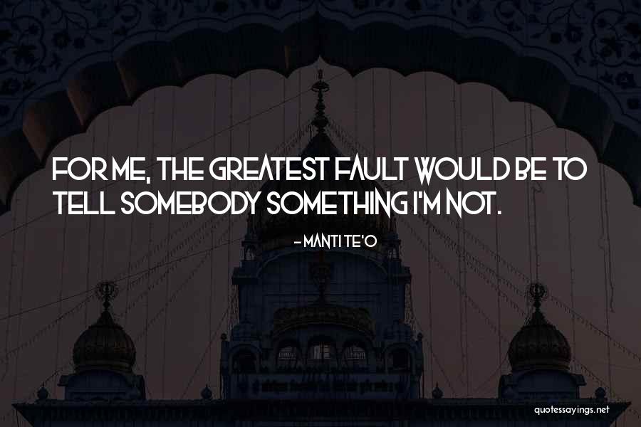 M.o.b Quotes By Manti Te'o M.o.b Quotes By Manti Te'o