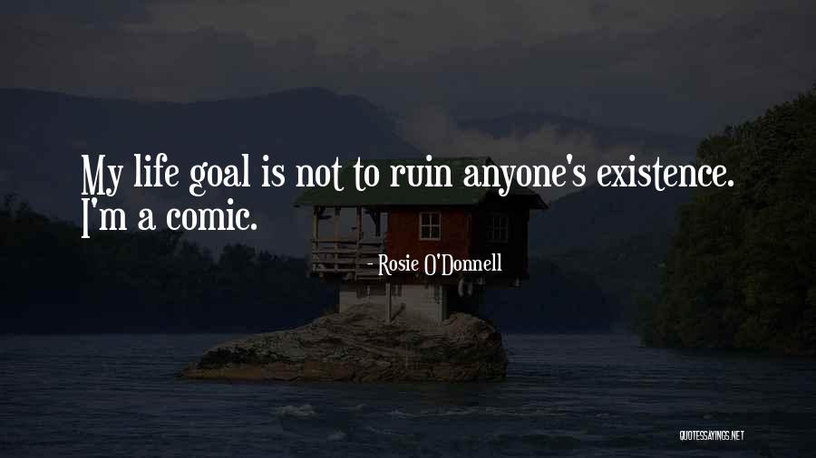 M O S Quotes By Rosie O'Donnell M O S Quotes By Rosie O'Donnell