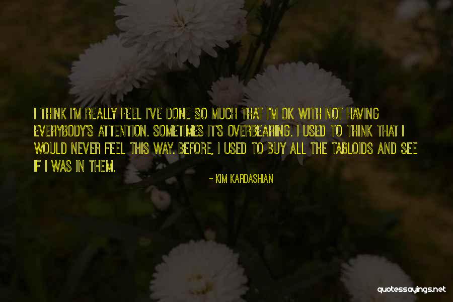 M Ok Quotes By Kim Kardashian M Ok Quotes By Kim Kardashian