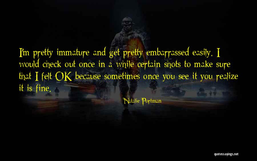 M Ok Quotes By Natalie Portman M Ok Quotes By Natalie Portman