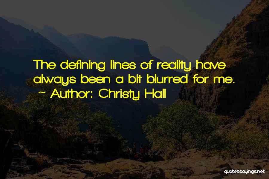M P Hall Quotes By Christy Hall