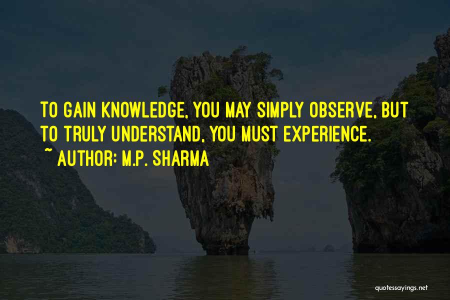 M.P. Sharma Quotes 773093