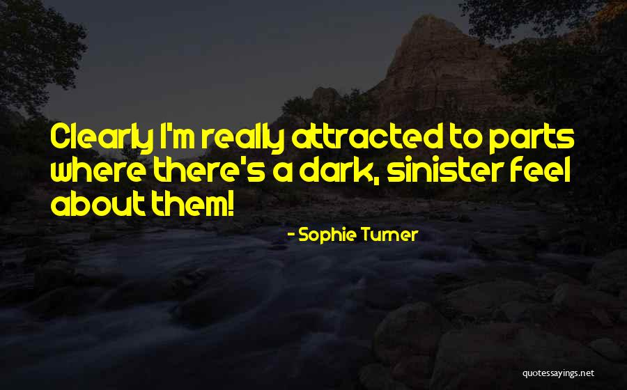 M Parts Quotes By Sophie Turner M Parts Quotes By Sophie Turner