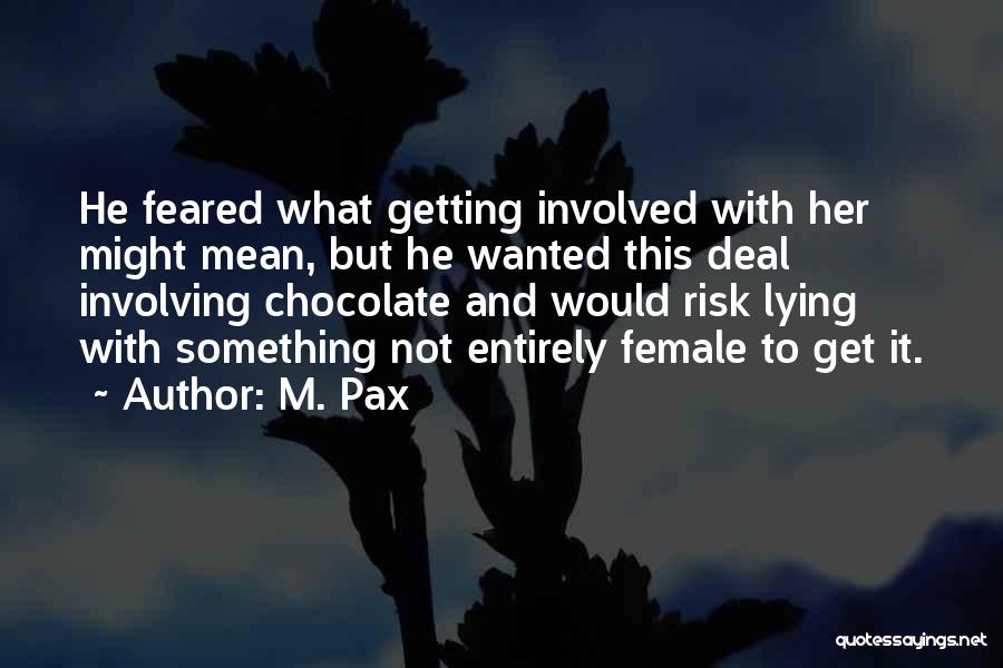 M. Pax Quotes 2062504