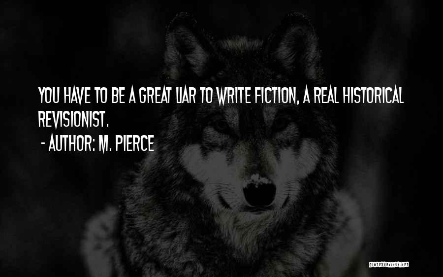 M. Pierce Quotes 1269095