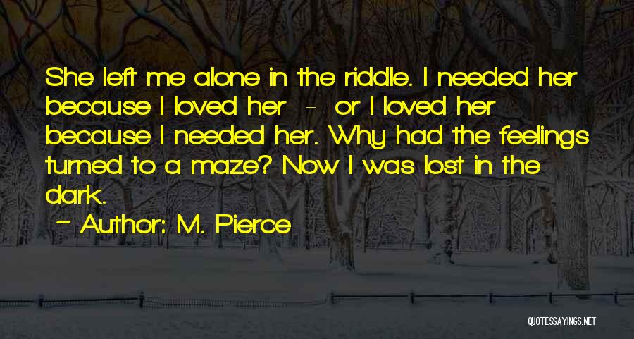 M. Pierce Quotes 787672