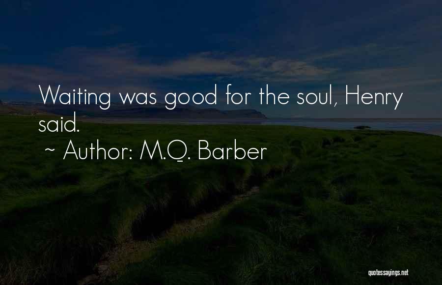 M.Q. Barber Quotes 1118250