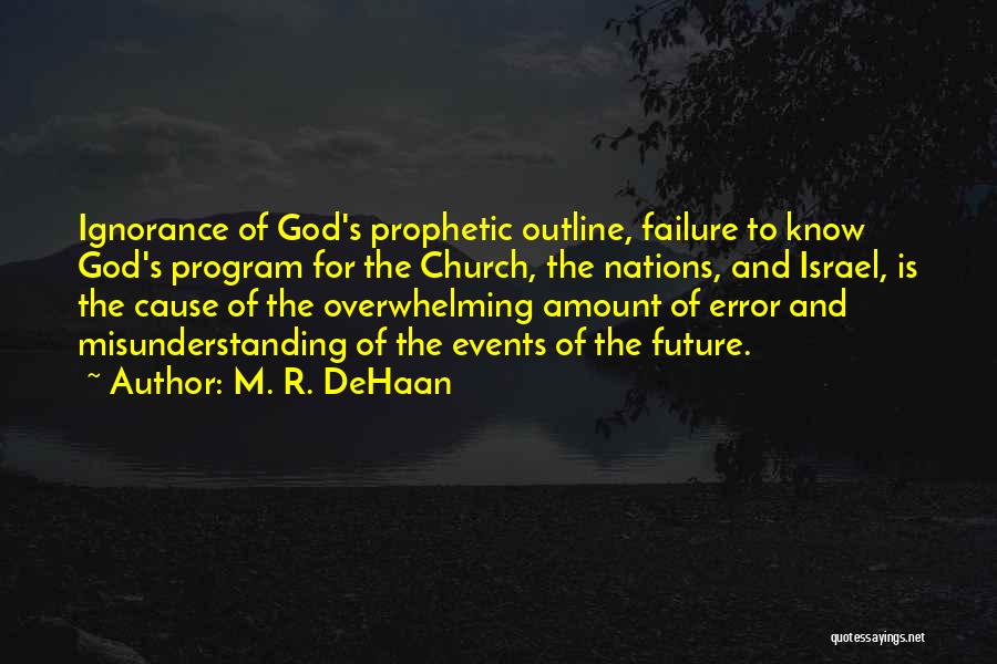 M. R. DeHaan Quotes 1178877