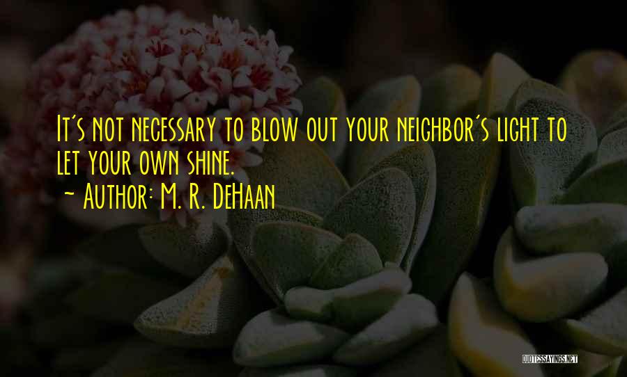 M. R. DeHaan Quotes 75099