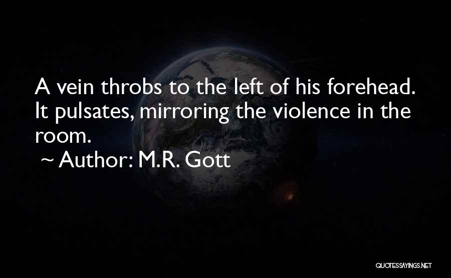 M.R. Gott Quotes 1939044