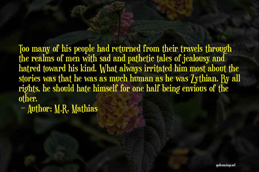 M.R. Mathias Quotes 130941