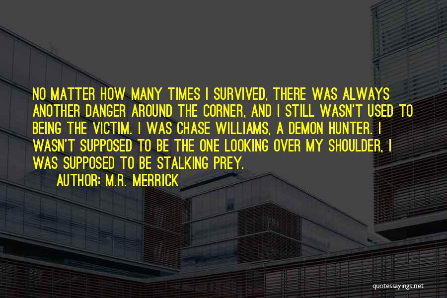 M.R. Merrick Quotes 1402514