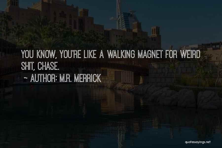 M.R. Merrick Quotes 531421