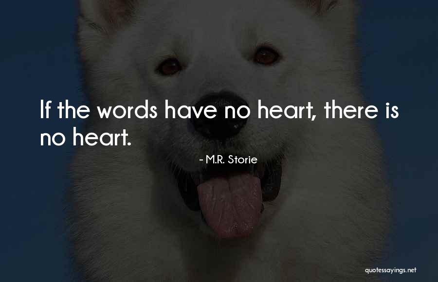 M.R. Storie Quotes 1131499 M.R. Storie Quotes 1131499