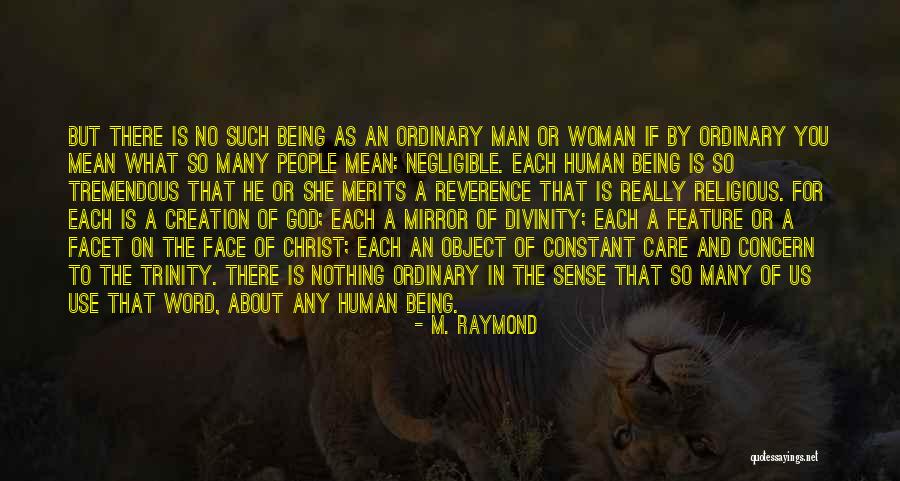 M. Raymond Quotes 1798383