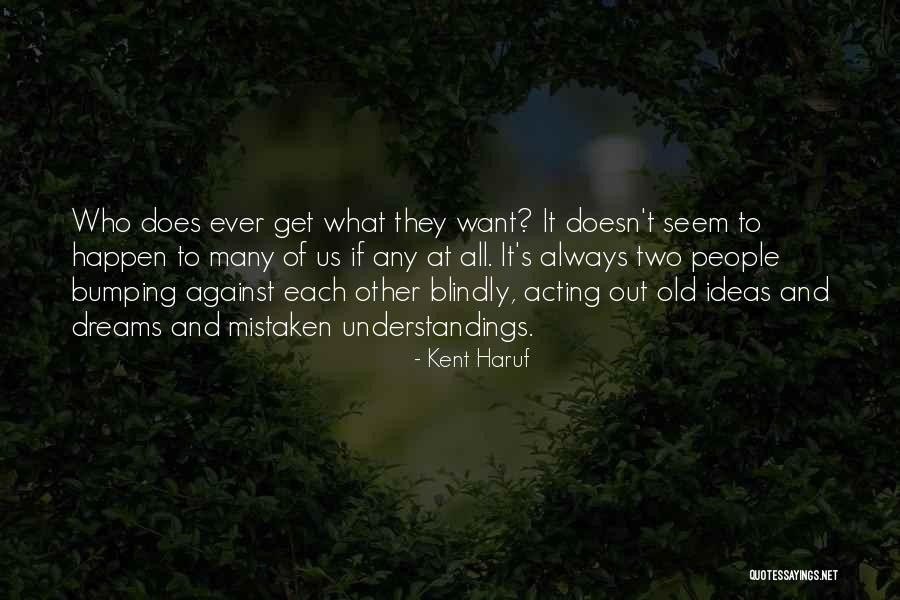 M Rchenpark Quotes By Kent Haruf M Rchenpark Quotes By Kent Haruf