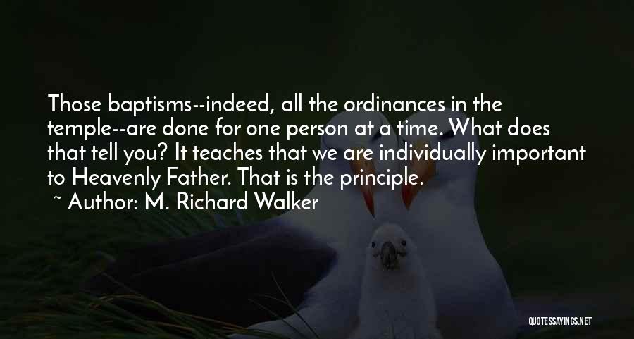 M. Richard Walker Quotes 2109815