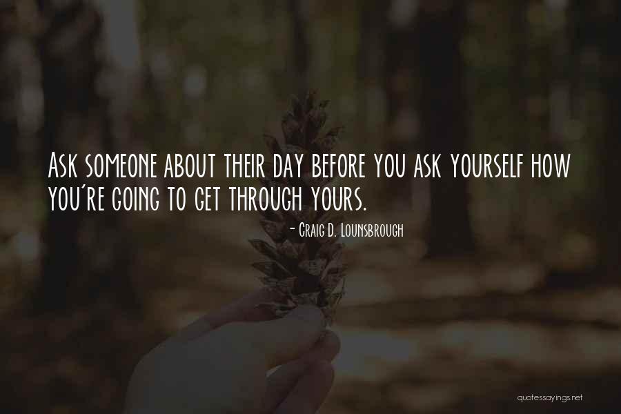 M Rkessk Ld Quotes By Craig D. Lounsbrough M Rkessk Ld Quotes By Craig D. Lounsbrough
