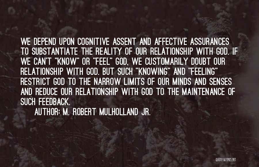 M. Robert Mulholland Jr. Quotes 795929