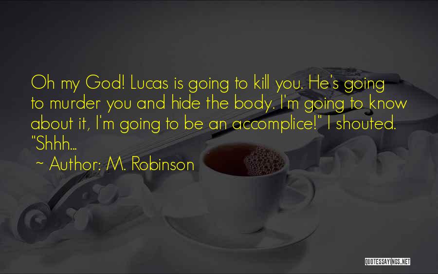 M. Robinson Quotes 169946