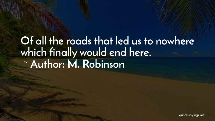 M. Robinson Quotes 313673