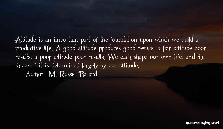 M. Russell Ballard Quotes 1141570