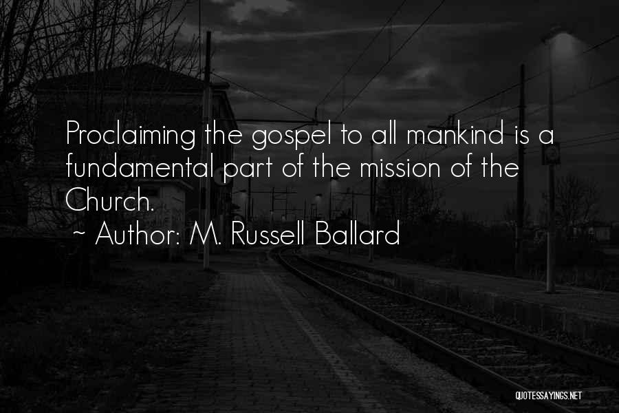 M. Russell Ballard Quotes 1222690