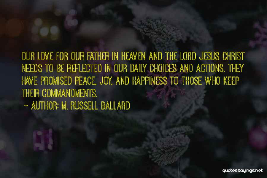 M. Russell Ballard Quotes 1353707