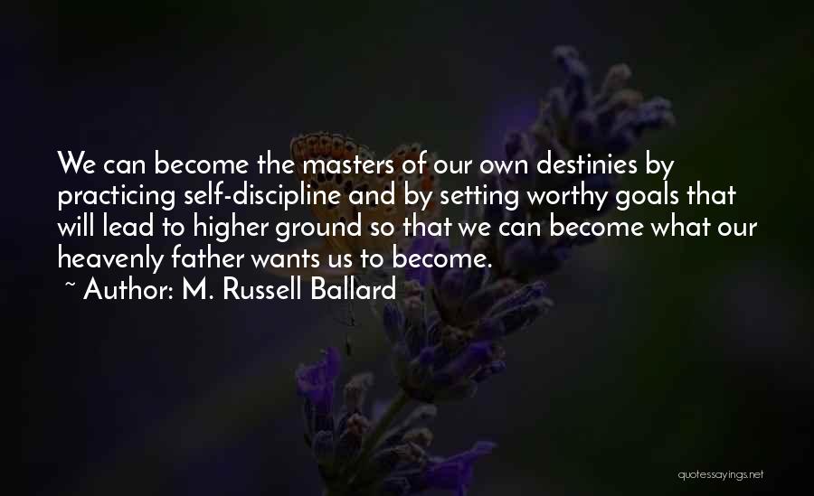 M. Russell Ballard Quotes 1964464