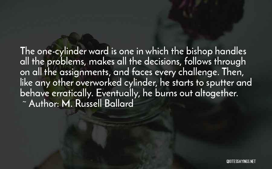 M. Russell Ballard Quotes 2078104