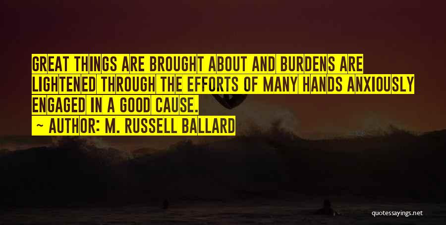 M. Russell Ballard Quotes 399179