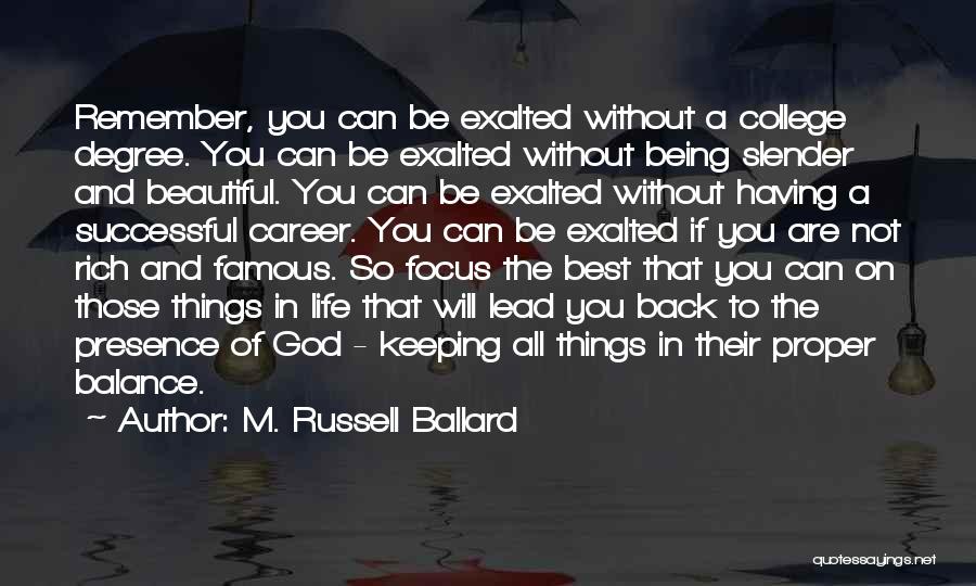 M. Russell Ballard Quotes 561504