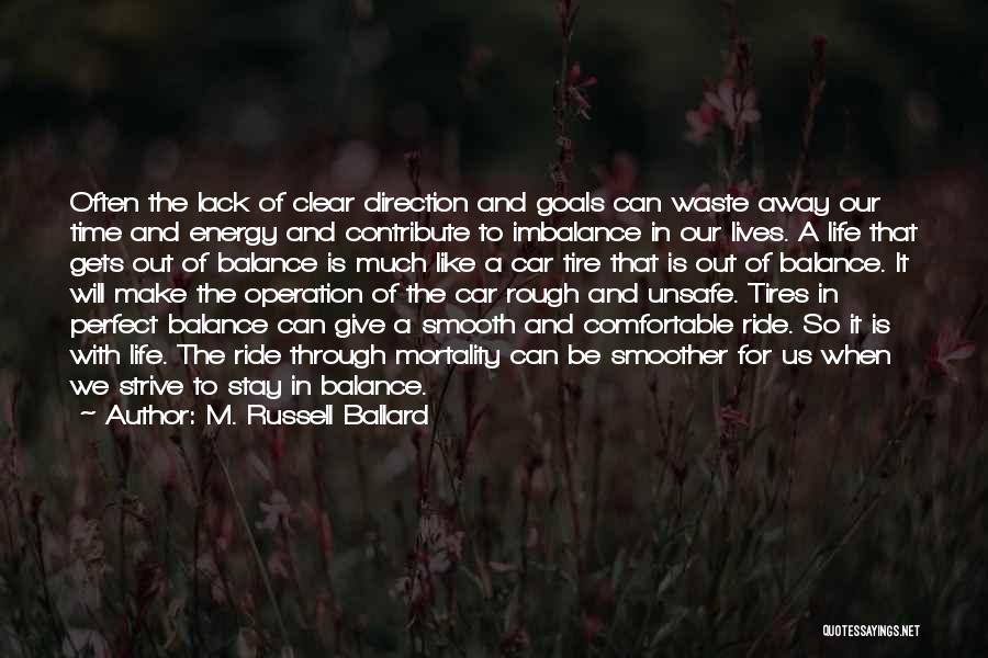 M. Russell Ballard Quotes 755436