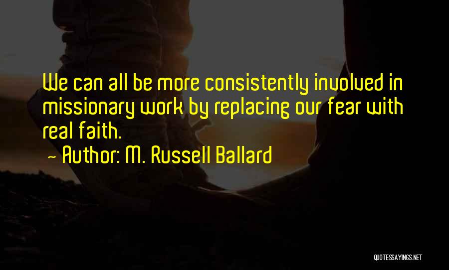 M. Russell Ballard Quotes 86047