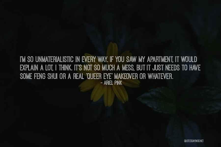 M&s Quotes By Ariel Pink M&s Quotes By Ariel Pink