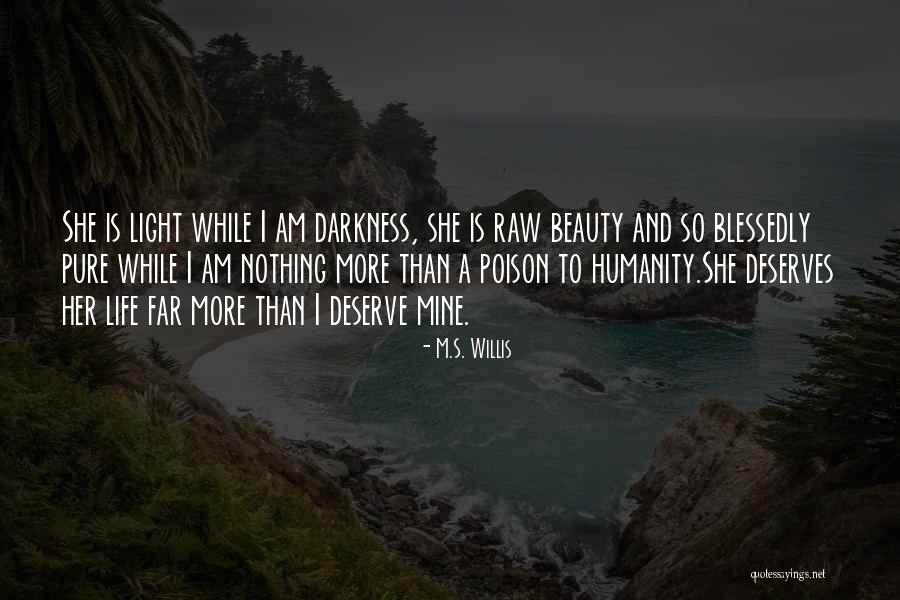 M.S. Willis Quotes 1244176 M.S. Willis Quotes 1244176