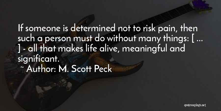 M. Scott Peck Quotes 1037872