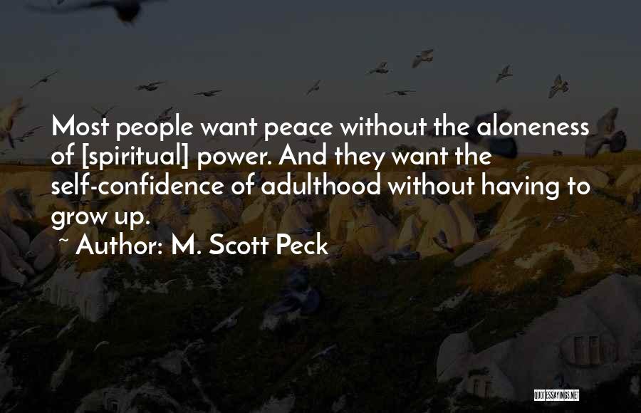 M. Scott Peck Quotes 1284456