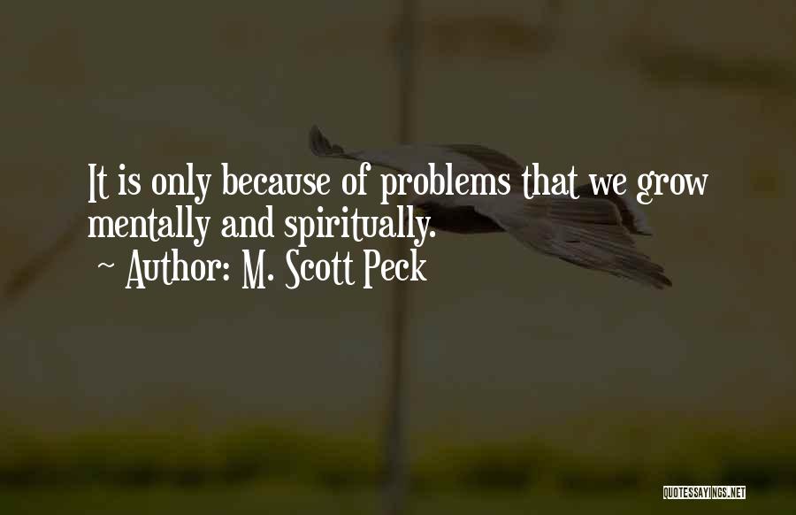 M. Scott Peck Quotes 1797424
