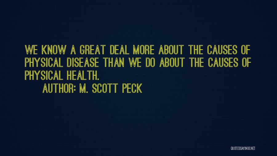 M. Scott Peck Quotes 1922315