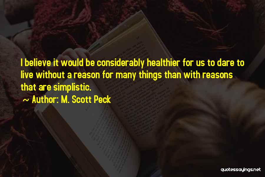 M. Scott Peck Quotes 590401