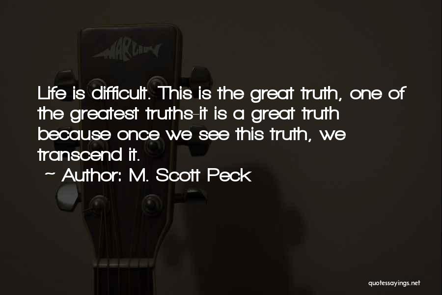 M. Scott Peck Quotes 877802