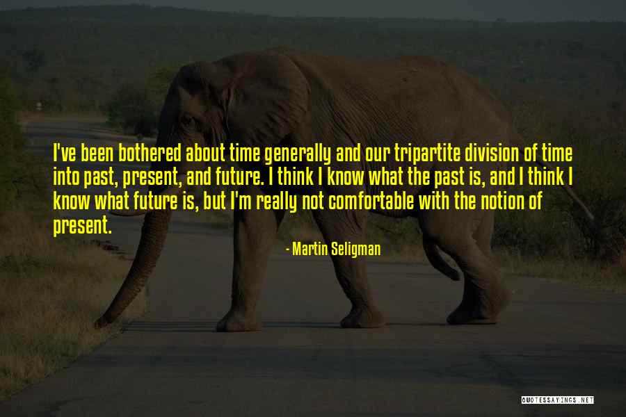 M Seligman Quotes By Martin Seligman M Seligman Quotes By Martin Seligman