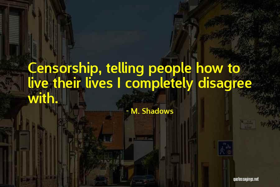 M. Shadows Quotes 1541168
