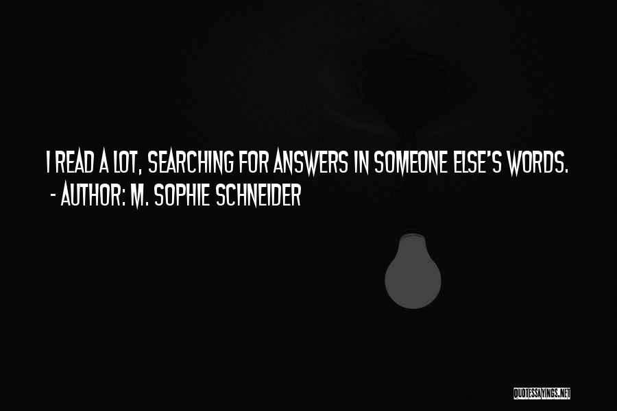 M. Sophie Schneider Quotes 1749993