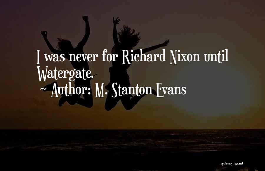 M. Stanton Evans Quotes 1141733