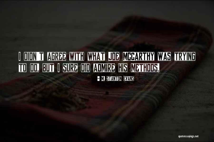 M. Stanton Evans Quotes 1207179 M. Stanton Evans Quotes 1207179