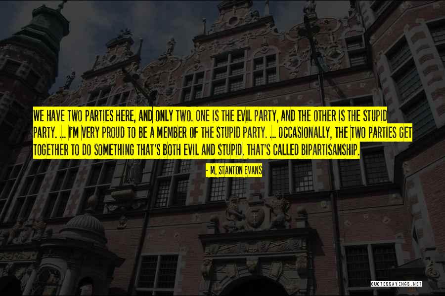 M. Stanton Evans Quotes 1740480 M. Stanton Evans Quotes 1740480